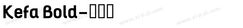 Kefa Bold字体转换